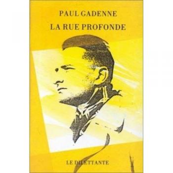 La rue profonde. Poème à trois personnages