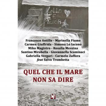 Quel che il mare non sa dire