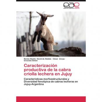 Caracterización productiva de la cabra criolla lechera en Jujuy