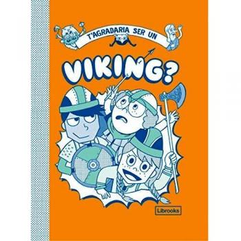 T'agradaria ser un viking?