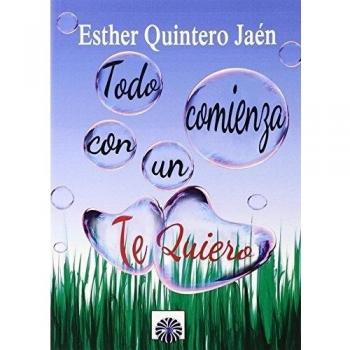 Todo comienza con un TE QUIERO