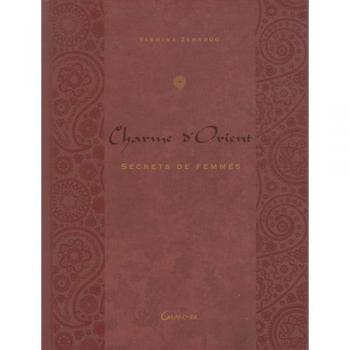 Charme d'Orient : Secrets de Femmes