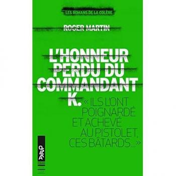 L'honneur perdu du commandant K.