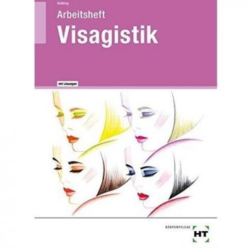 Visagistik. Arbeitsheft mit eingetragenen Lösungen