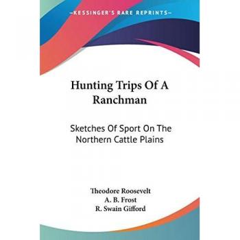Hunting Trips Of A Ranchman