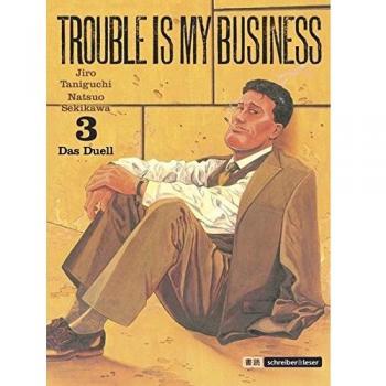 Trouble is my business: 3. Das Duell
