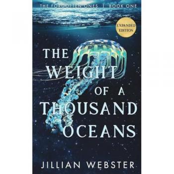 The Weight of a Thousand Oceans (The Forgotten Ones, Band 1)