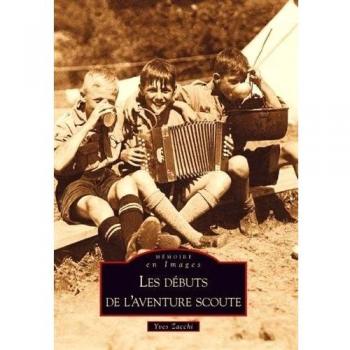 Débuts de l'aventure scoute