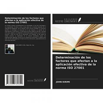 Determinación de los factores que afectan a la aplicación efectiva de la norma ISO 27001