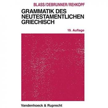 Grammatik des neutestamentlichen Griechisch: Studienausgabe