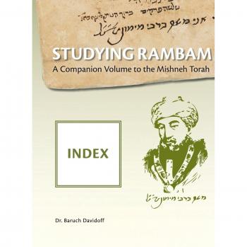 Davidoff, Baruch Bradley: Studying Rambam. A CompanionVolume to the Mishneh Torah