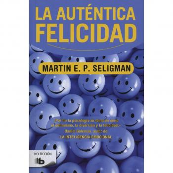 La autentica felicidad / Authentic Happiness (No ficción)