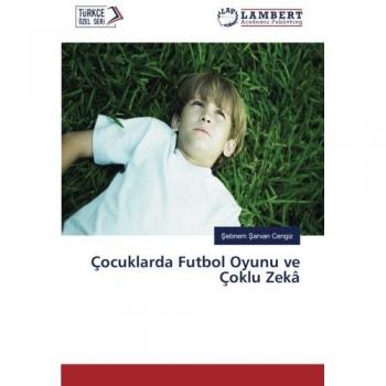 Çocuklarda Futbol Oyunu ve Çoklu Zekâ