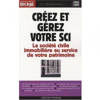 Créez et gérez votre SCI : La société civile immobilière au service de votre patrimoine