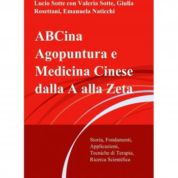 Abcina. Agopuntura e medicina cinese dalla a alla zeta