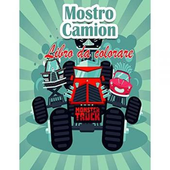 Moralle, Rob: Mostro camion Libro da colorare per bambini