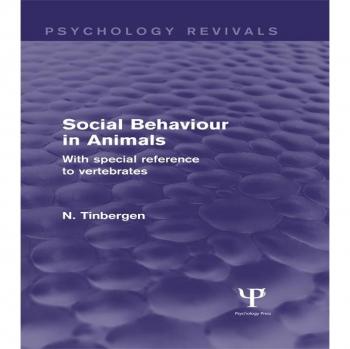 Social Behaviour in Animals (Psychology Revivals)