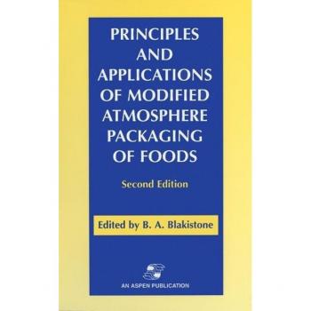 Vitalsource Technologies, Inc. Principles And Applications Of Modified Atmosphere Packaging Of Foods