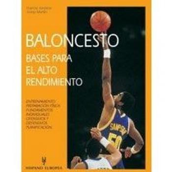 Baloncesto. Bases para el alto rendimiento