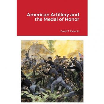 American Artillery and the Medal of Honor