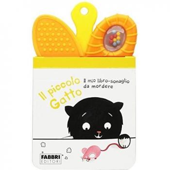 Il piccolo gatto. Il mio primo libro sonaglio da mordere. Ediz. illustrata