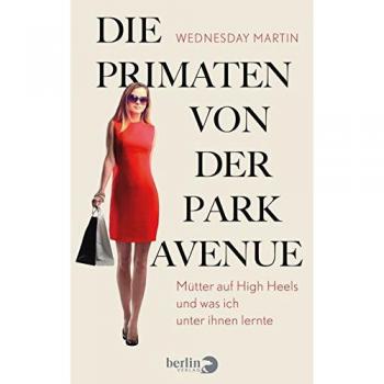 Die Primaten von der Park Avenue