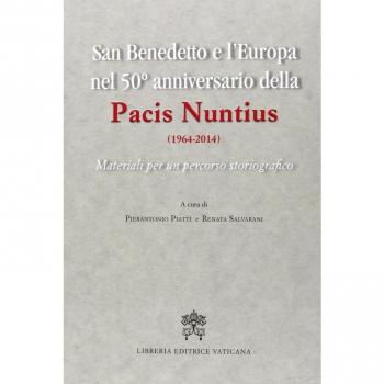 San Benedetto e l'Europa nel 50° anniversario della Pacis Nuntius