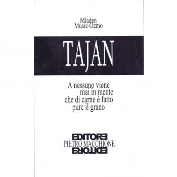 Tajan. A nessuno viene mai in mente che di carne è fatto pure il grano