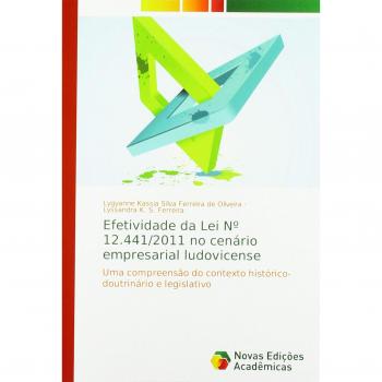 Efetividade da Lei Nº 12.441/2011 no cenário empresarial ludovicense: Uma compreensão do contexto histórico-doutrinário e legislativo