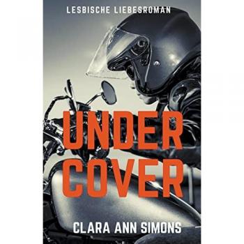 Simons, Clara Ann: Undercover