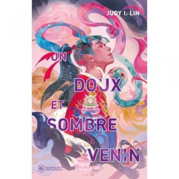 Une magie teintée de poison. Vol. 2. Un doux et sombre venin