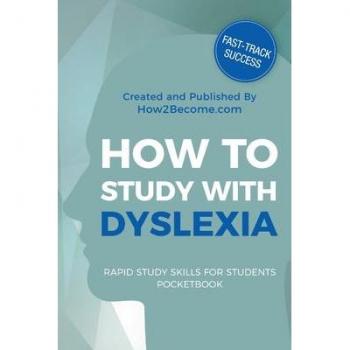 How to Study with Dyslexia