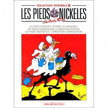 Les Pieds nickelés, Les Pieds Nickelés c : Les Pieds Nickelés. Les Pieds Nickelés sur la route du pétrole. Les Pieds Nickelés et l'opération ... Nickelés contre les fantômes (Classiques)