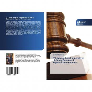 IT Law and Legal Imperatives of Doing Business in Nigeria:Commentaries