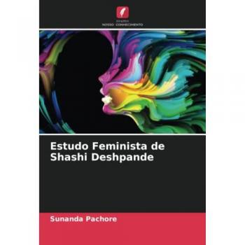 Estudo Feminista de Shashi Deshpande