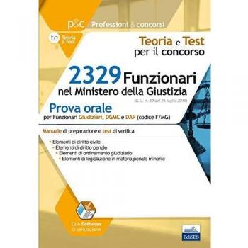 2329 funzionari Ministero della Giustizia. Prova orale. Con software di simulazione