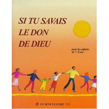 Si Tu Savais Le Don De Dieu