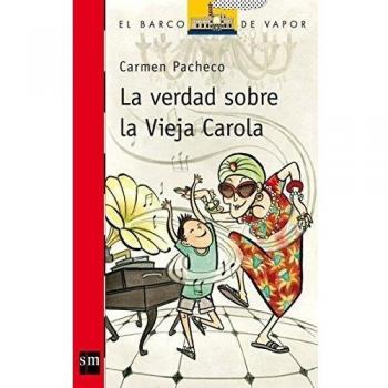 La verdad sobre la vieja Carola