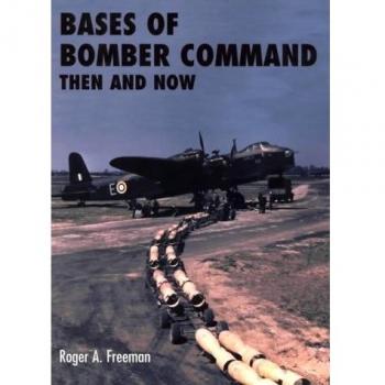 Bases of Bomber Command Then and Now