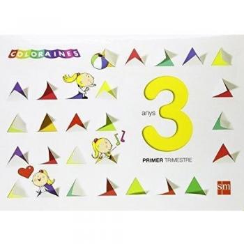 Coloraines. 3 anys, 1 trimestre.