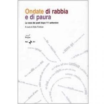 Ondate di rabbia e di paura. La voce dei poeti dopo l'11 settembre