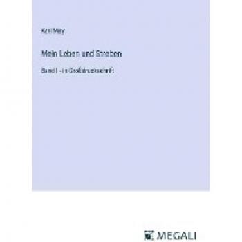 May, Karl: Mein Leben und Streben