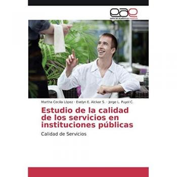 Estudio de la calidad de los servicios en instituciones públicas: Calidad de Servicios