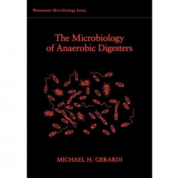 The microbiology of anaerobic digesters paperback