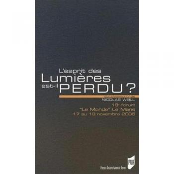 Esprit des lumieres est-il perdu ?