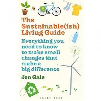 The Sustainable(ish) Living Guide