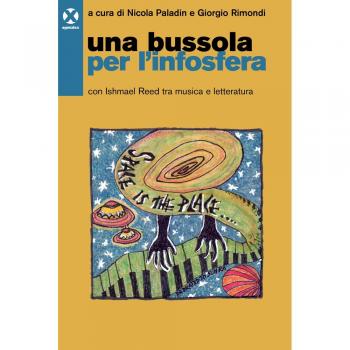 Una bussola per l'infosfera. Con Ishmael Reed tra musica e letteratura