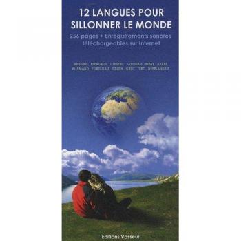 Douze langues pour sillonner le monde...