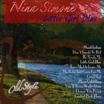 Nina Simone Little Girl Blue