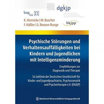 Psychische Störungen und Verhaltensauffälligkeiten bei Kindern und Jugendlichen mit Intelligenzminderung